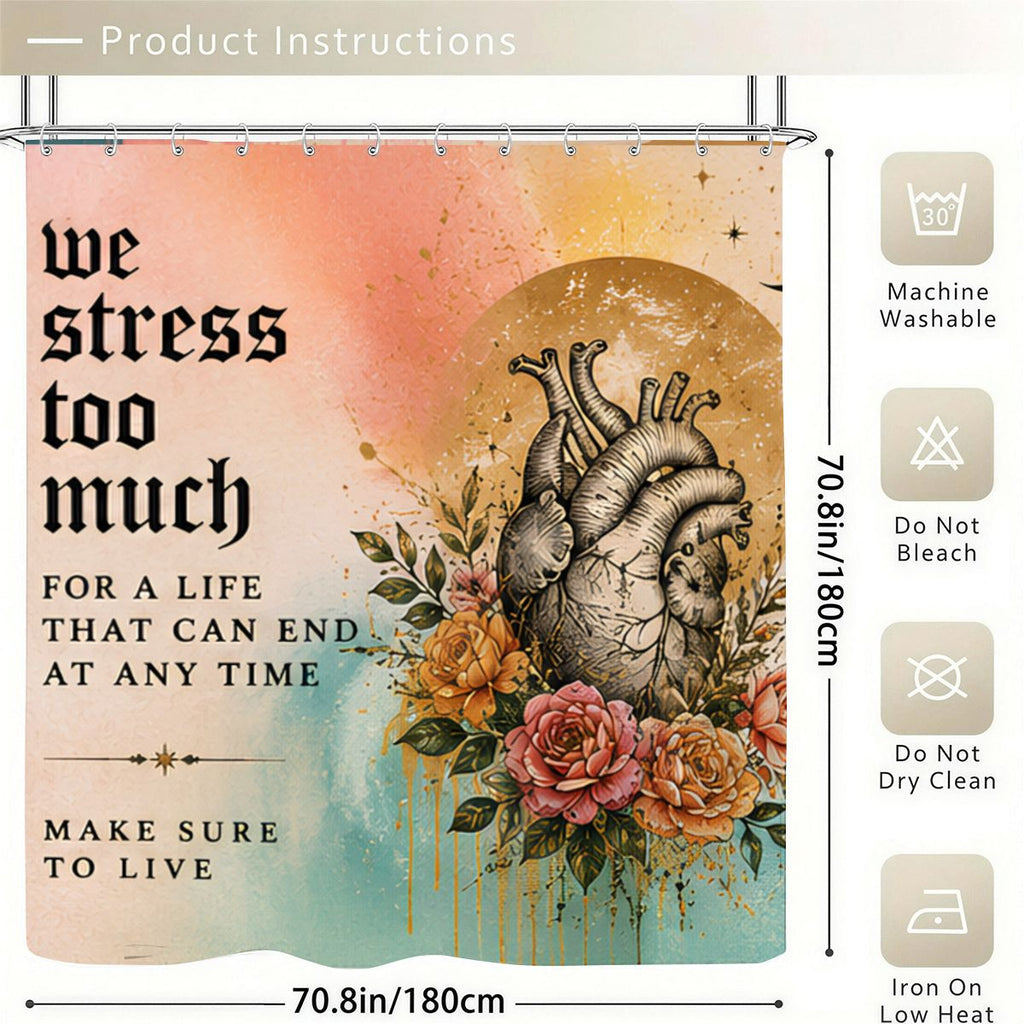 Anatomical heart and rose floral design shower curtain with motivational quote.