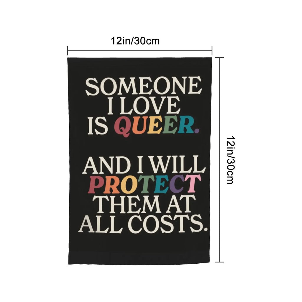 Sandy Beach garden decor flag with "Someone I Love Is Queer" message, featuring colorful floral design for outdoor decor.