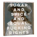 Sandy Beach Sugar and Spice and Equal Rights shower curtain with colorful bathroom decor featuring empowering text.