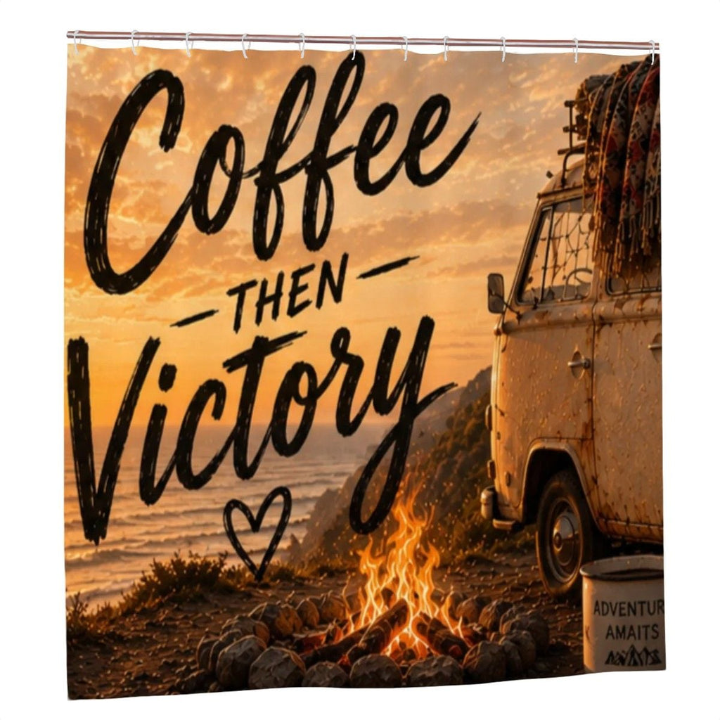 Coffee Then Victory Shower Curtain – VW Van Campfire Adventure Bathroom Decor