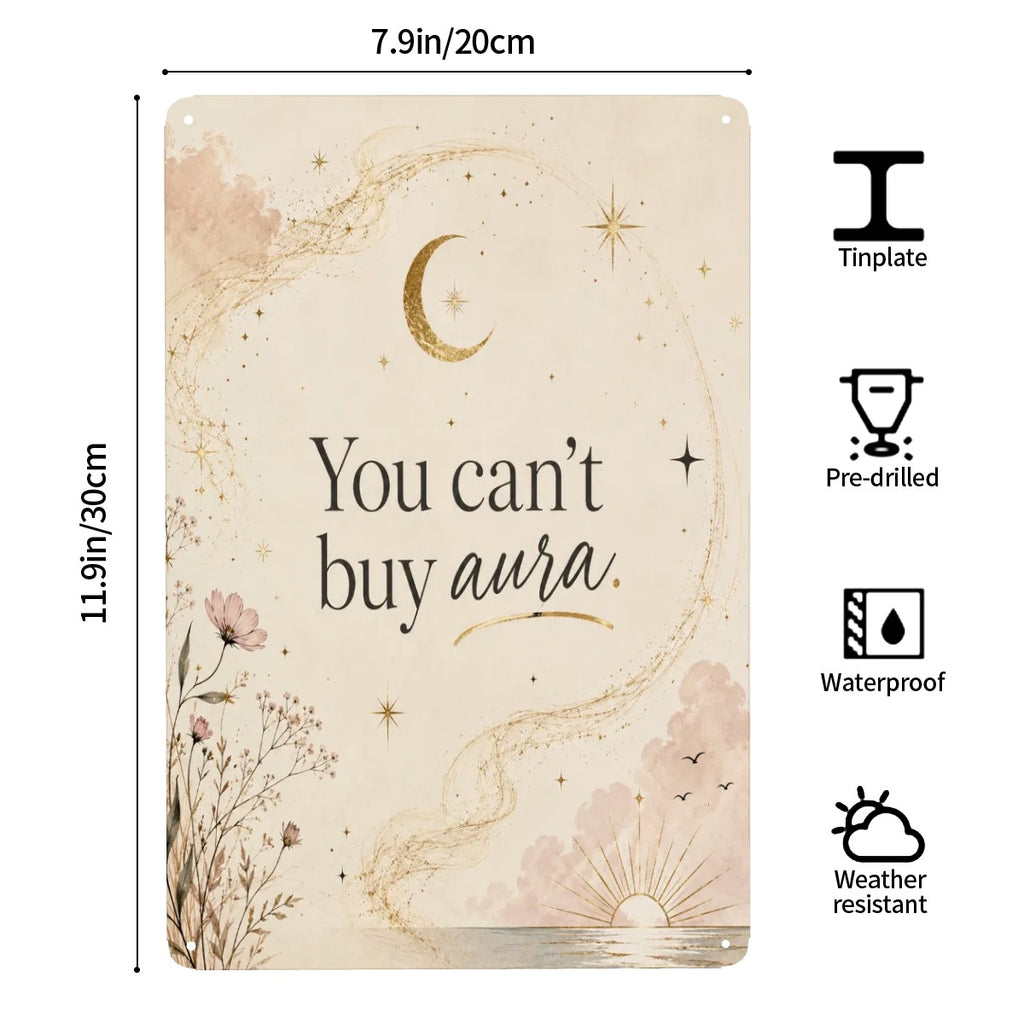 Celestial themed tinplate sign with moon, stars, and text 'You can't buy aura'