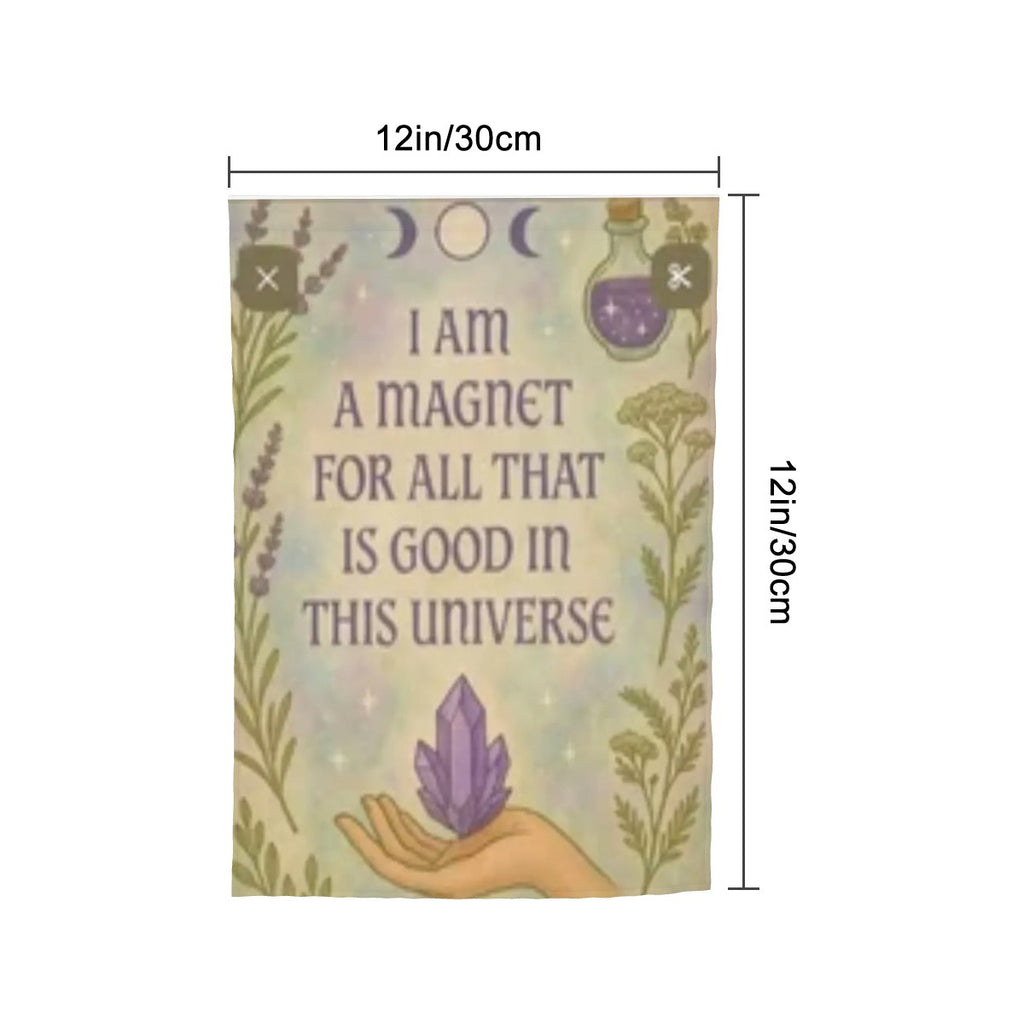 Colorful "I Am A Magnet For All That Is Good" garden flag by Sandy Beach, featuring vibrant design for outdoor decor.