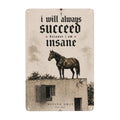 Vintage style metal sign with a black horse and motivational text 'i will always succeed'.