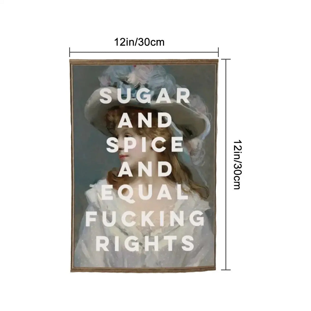 Colorful garden decor flag with "Sugar and Spice and Equal F*$king Rights" message, featuring vibrant design and bold lettering.
