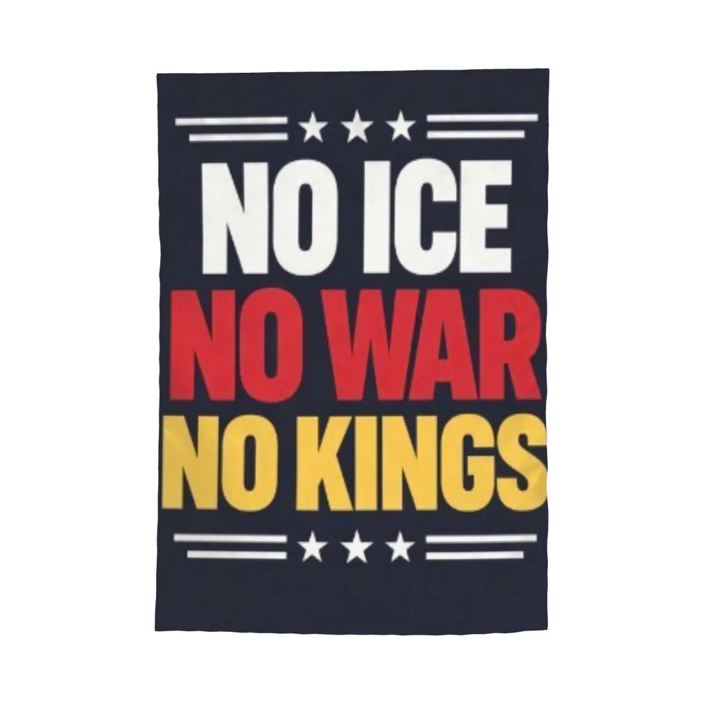 No Ice No War No Kings Garden flag