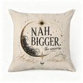 Cream throw pillow with celestial moon and star design featuring 'NAH, BIGGER. the universe' text.