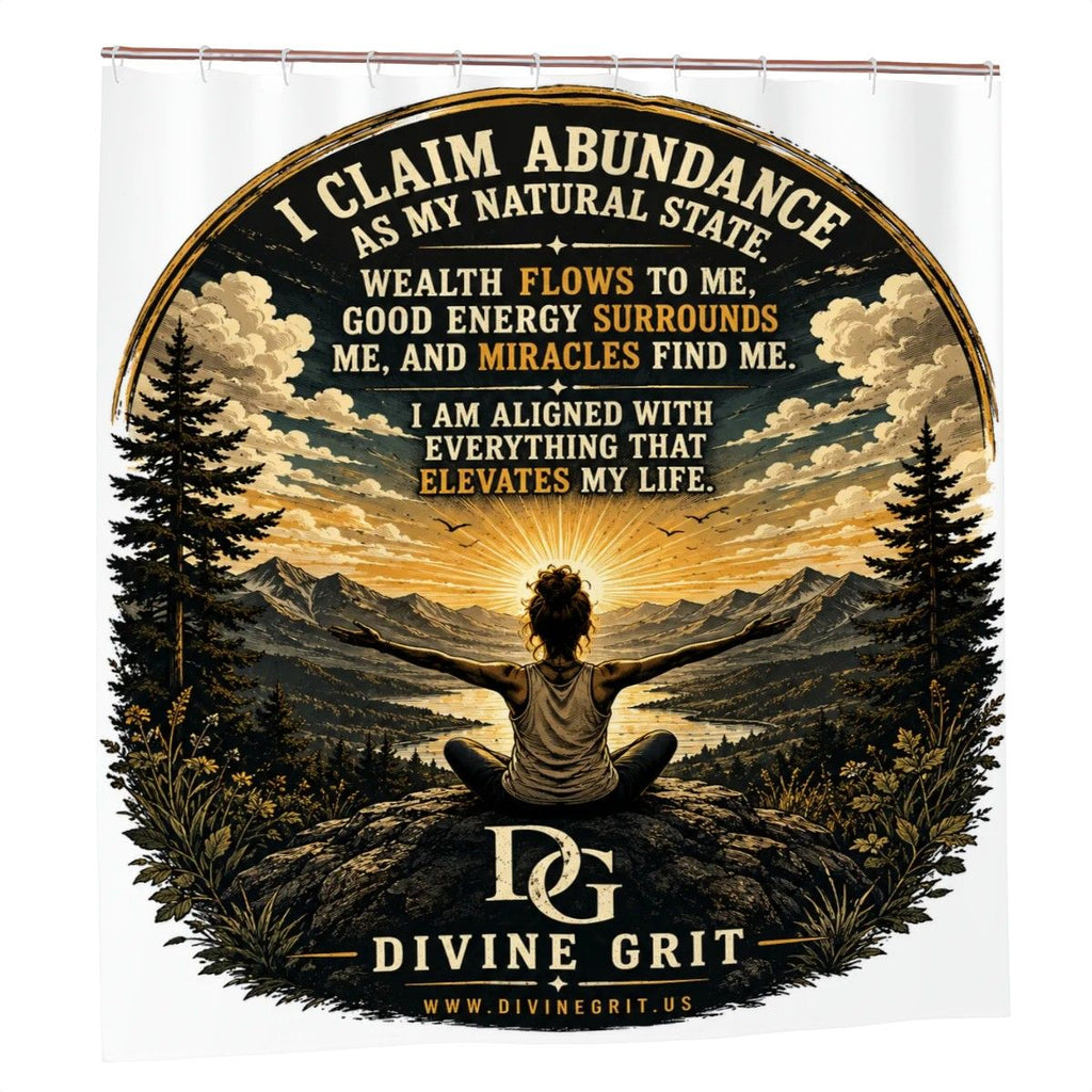 I Claim Abundance Affirmation Shower Curtain – White