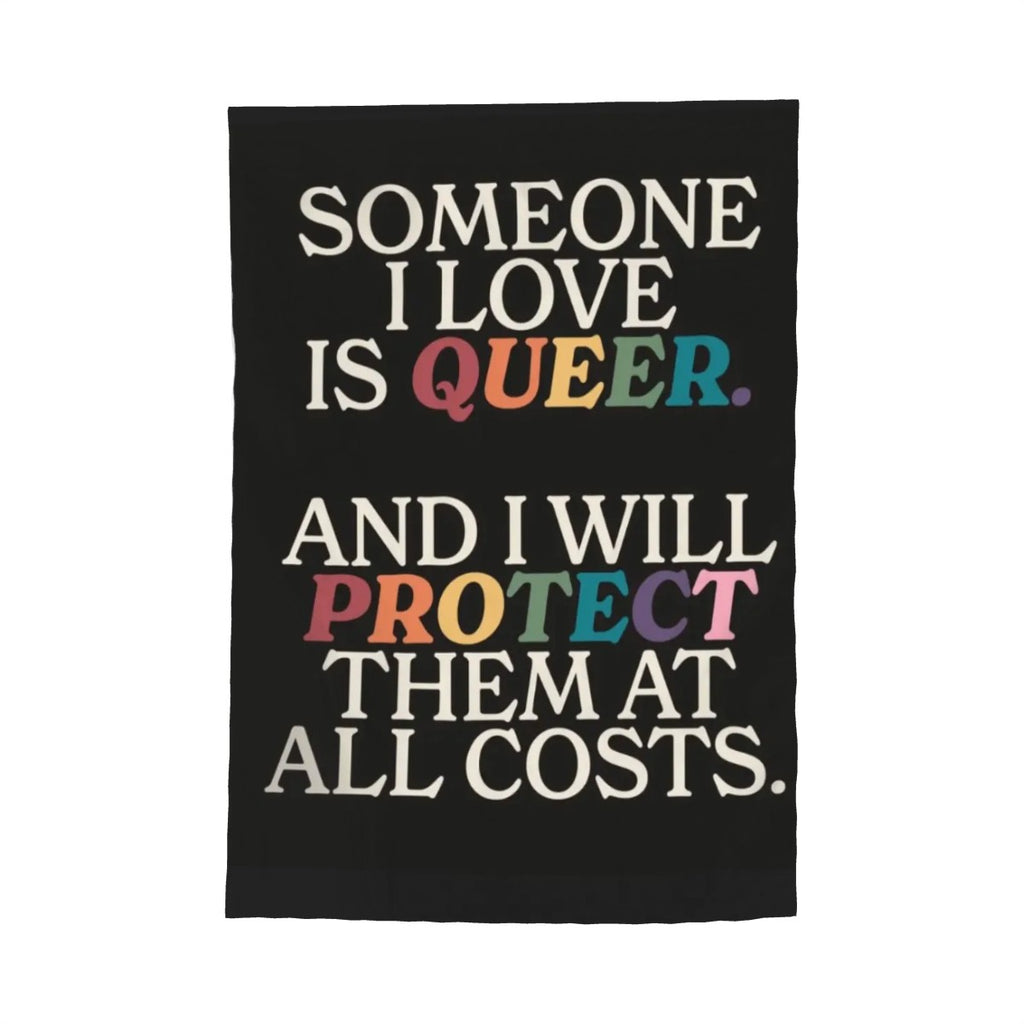 Colorful garden flag with "Someone I Love Is Queer" message, ideal for outdoor decor, by Sandy Beach.