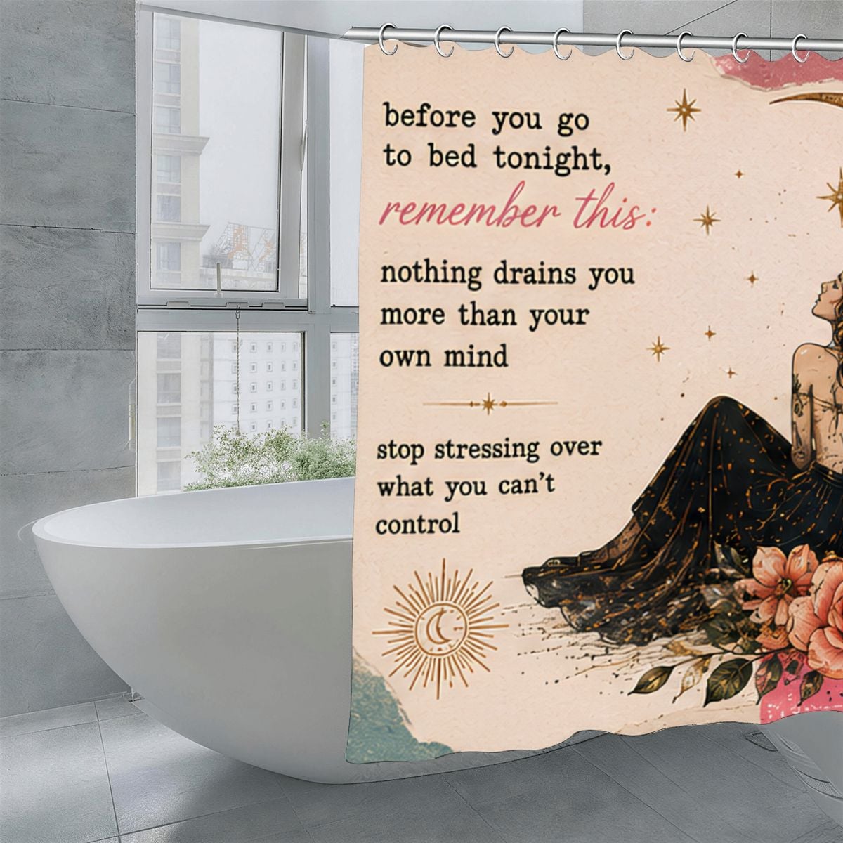 Inspirational quote shower curtain with celestial woman and floral design.