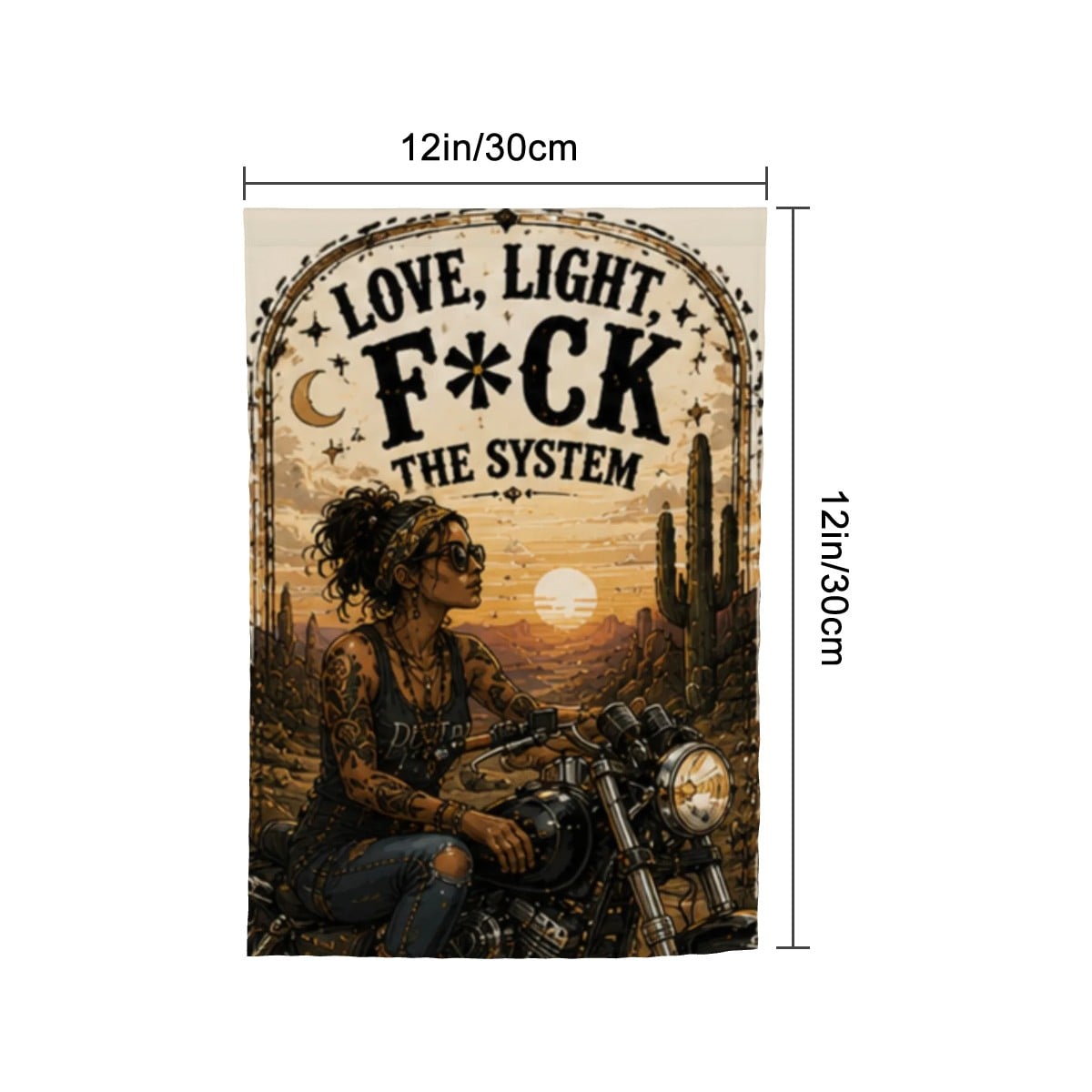 Love, Light, F*ck the System Garden Flag – Biker Woman Desert Sunset Outdoor Decor